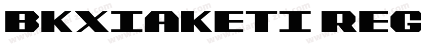 BKxiaketi Regular字体转换